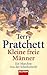 Kleine freie Männer by Terry Pratchett Kleine freie Männer by Terry Pratchett