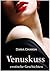 Venuskuss. Erotische Geschi...