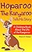 Hoparoo The Kangaroo Tells His Story: A Childrens Book About The Life of the Kangaroo