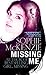 Missing Me by Sophie McKenzie Missing Me by Sophie McKenzie