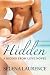Hidden (Hiding From Love, #3)