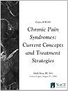 Chronic Pain Syndromes: Current Concepts and Treatment Strategies Chronic Pain Syndromes: Current Concepts and Treatment Strategies
