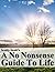 Scotty Scott's a No Nonsense Guide to Life