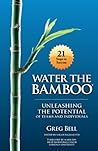 Water The Bamboo:...