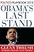 Obama's Last Stand by Glenn Thrush