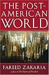 The Post-American World by Fareed Zakaria