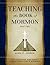 Teaching the Book of Mormon, Part 2 (Alma 17-Moroni)