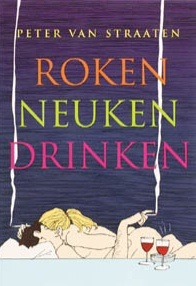 Roken neuken drinken (Paperback)