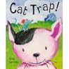 Cat trap!