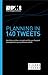 Planning in 140 Tweets