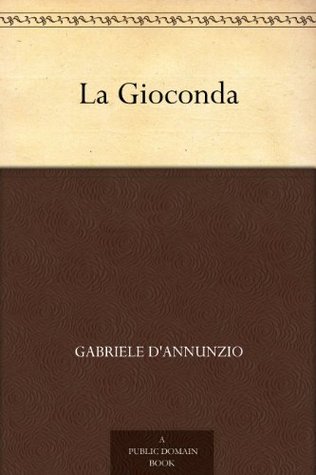 La Gioconda (Kindle Edition)