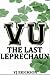 VU The Last Leprechaun (Vampire University #2) by V.J. Erickson