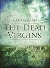 The Dead Virgins