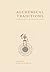 Alchemical Traditions: From...