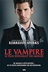 Le vampire le plus séduisant du monde by Kerrelyn Sparks