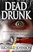 Dead Drunk: Surviving the Z...
