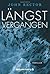Längst vergangen