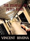 The Journal of Peter Rubin by Vincent Bivona