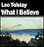 What I Believe by Leo Tolstoy