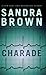 Charade by Sandra       Brown