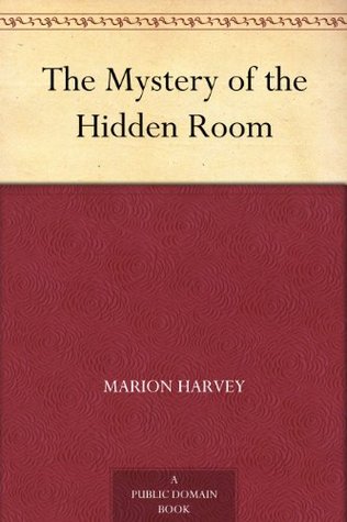 The Mystery of the Hidden Room (Kindle Edition)