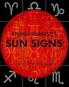 Steven Forrest's Sun Signs Steven Forrest's Sun Signs
