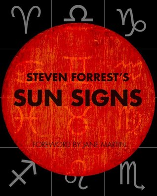Steven Forrest's Sun Signs (Kindle Edition)