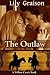 The Outlaw by Lily Graison