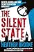 The Silent State: Secrets, Surveillance and the Myth of British Democracy
