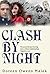 Clash by Night by Doreen Owens Malek