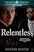 Relentless by Winter Austin