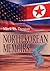 North Korean Memoirs by Mark D. Treston