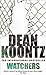 Watchers by Dean Koontz