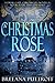 A Christmas Rose (Dusk Gate Chronicles, #4.5)