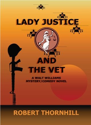Lady Justice and the Vet (Kindle Edition)