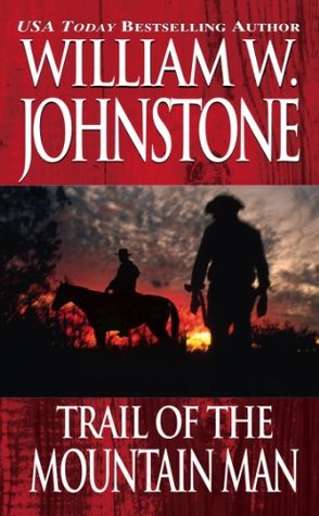 Trail of the Mountain Man (Mountain Man, #3)