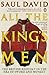 All The King's Men: The British Soldier from the Restoration to Waterloo