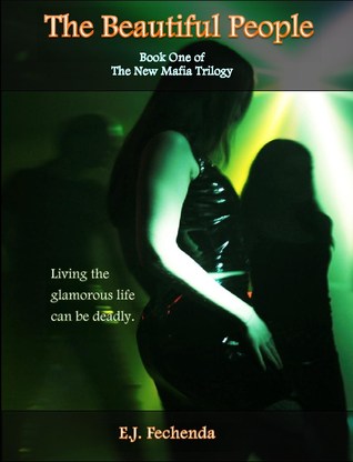 The Beautiful People (The New Mafia Trilogy, #1)