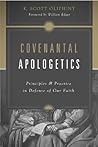 Book cover for Covenantal Apologetics: Principles and Practice in Defense of Our Faith