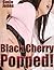Black Cherry; Popped! by Codie Jones