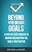 Ready Aim Fire! A Practical Guide To Setting And Achieving Goals (Productivity Made Simple Series Book 1)