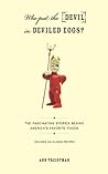 Who Put the Devil in Deviled Eggs? by Ann Treistman