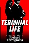 Terminal Life: A Suited Hero Novel