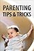 Parenting Tips & Tricks