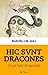 Hic svnt dracones by Rodolfo J.M.