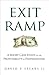 Exit Ramp by David P. Spears II
