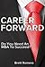 Business School MBA Guide - Career Forward: Do You Need An MBA To Succeed?