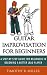 Guitar Improvisation for Be...