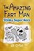The Amazing Fart-Man by J.B. O'Neil
