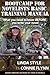 BOOTCAMP FOR NOVELISTS BASIC TRAINING MANUAL: What you need to know BEFORE you write your novel